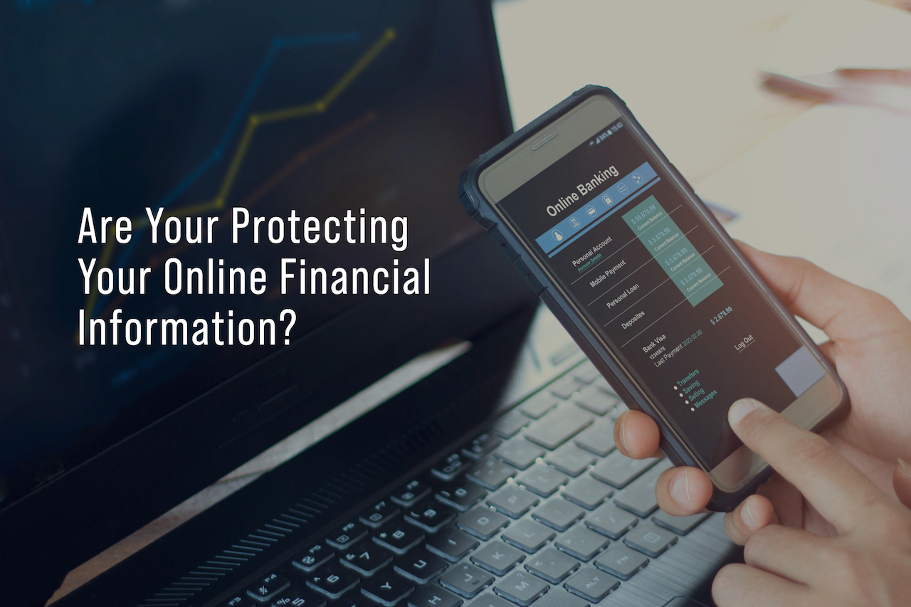 Photo inspiration: Fresh Look at Are You Protecting Your Online Financial Information