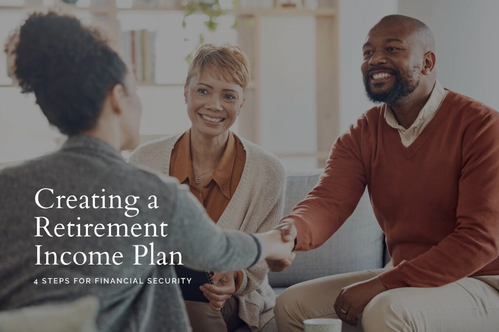 Discover steps to create a retirement income plan, focusing on assessing needs, optimizing assets, and planning strategic withdrawals for financial stability.